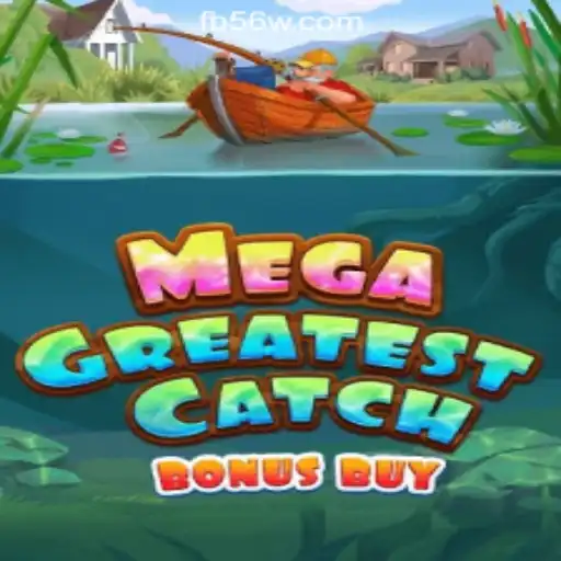 Exploring MegaGreatestCatchBonusBuy and Its Place in the 56W.COM Oficial Slots Brasil #1