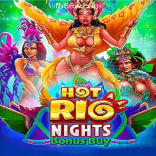 HotRioNightsBonusBuy: Explore the Vibrant World of 56W.COM Oficial Slots Brasil #1